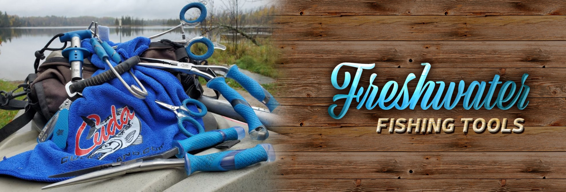 Fresh Water Fishing Tools
